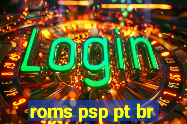 roms psp pt br